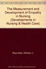The Measurement and Development of Empathy in Nursing