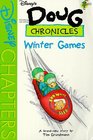 Disney's Doug Chronicles Winter Games  Book 8