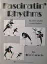 Fascinatin' Rhythims  Six Piano Etudes in Jazz Rhythms