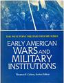 Early American Wars and Military