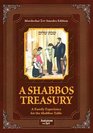 Shabbos Treasury: A Family Experience for the Shabbos Table