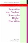 Retention  Student Success in Higher Education