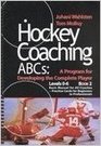 Hockey Coaching ABCs A Program for Developing the Complete Player  Level 06