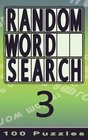 Random Word Search 3 100 Puzzles Small Edition for Pocket / Travel / Holiday
