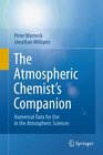 The Atmospheric Chemist's Companion Numerical Data for Use in the Atmospheric Sciences