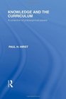 Knowledge and the Curriculum  A Collection of Philosophical Papers