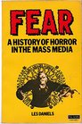 Fear History of Horror in the Mass Media