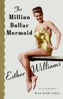 The Million Dollar Mermaid An Autobiography