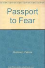 Passport to Fear