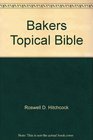 Baker's Topical Bible