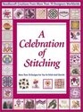 A Celebration of Stitching: A Special Collection of Needlecraft Creations from More Than 70 Designers Worldwide
