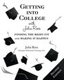 Getting into College with Julia Ross Finding the Right Fit and Making It Happen