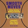 Smooth Moves Juking Jamming Hooking  Slamming Basketball's Plays Players Action  Style