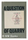A question of quarry