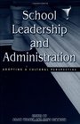 School Leadership and Administration The Cultural Context