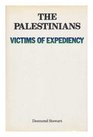 Palestinians Victims of Expediency