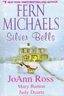 Silver Bells Silver Bells / Dear Santa / Christmas Past / A Mulberry Park Christmas