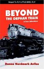 Beyond The Orphan Train