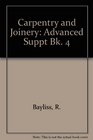 Carpentry and Joinery Advanced Suppt Bk 4