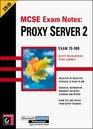 McSe Exam Notes Proxy Server 2