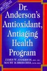 Dr Anderson's Antioxidant Antiaging Health Program