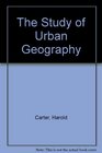 The Study of Urban Geography