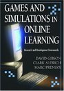 Games And Simulations in Online Learning Research and Development Frameworks