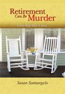 Retirement Can Be Murder (Baby Boomer, Bk 1)