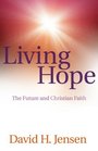 Living Hope The Future and Christian Faith