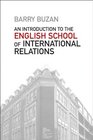 An Introduction to the English School of International Relations The Societal Approach