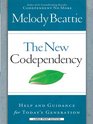 The New Codependency Help and Guidance for Today's Generations