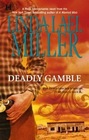 Deadly gamble