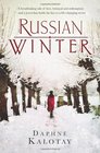 Russian Winter. by Daphne Kalotay