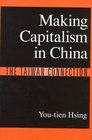 Making Capitalism in China The Taiwan Connection