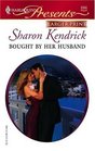 Bought by Her Husband (Bedded by Blackmail) (Harlequin Presents, No 2560) (Larger Print)