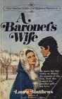 A Baronet's Wife (Warner Regency, No 22)