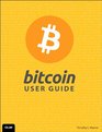 Bitcoin User Guide