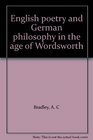 English poetry and German philosophy in the age of Wordsworth
