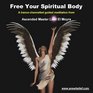 Free Your Spiritual Body  Guided Meditation