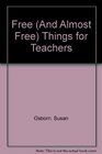 Free  Things for Teachers