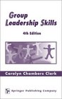 Group Leadership Skills 4th Edition