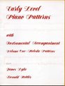 Early Level Piano Patterns with Instrumental Accompaniment Volume One Melodic Patterns