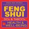 Feng Shui Do's and Taboos for Health and WellBeing