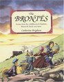 The Bronts Scenes from the Childhood of Charlotte Branwell Emily and Anne