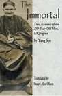 The Immortal: True Accounts of the 250-Year-Old Man, Li Qingyun