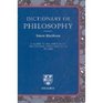 Dictionary of Philosophy A Guide to All Aspects of Philosophy From Aristotole to Zen