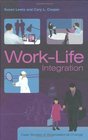 WorkLife Integration Case Studies of Organisational Change