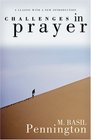 Challenges in Prayer A Classic With a New Introduction