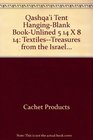 Qashqa'i Tent HangingBlank BookUnlined 5 1/4 X 8 1/4 TextilesTreasures from the Israel