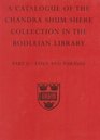 A Descriptive Catalogue of The Sanskrit and Other Indian Manuscripts of the Chandra Shum Shere Collection in the Bodleian Library Part II Epics and Puranas  Sanskirt  Other Indian Manuscripts